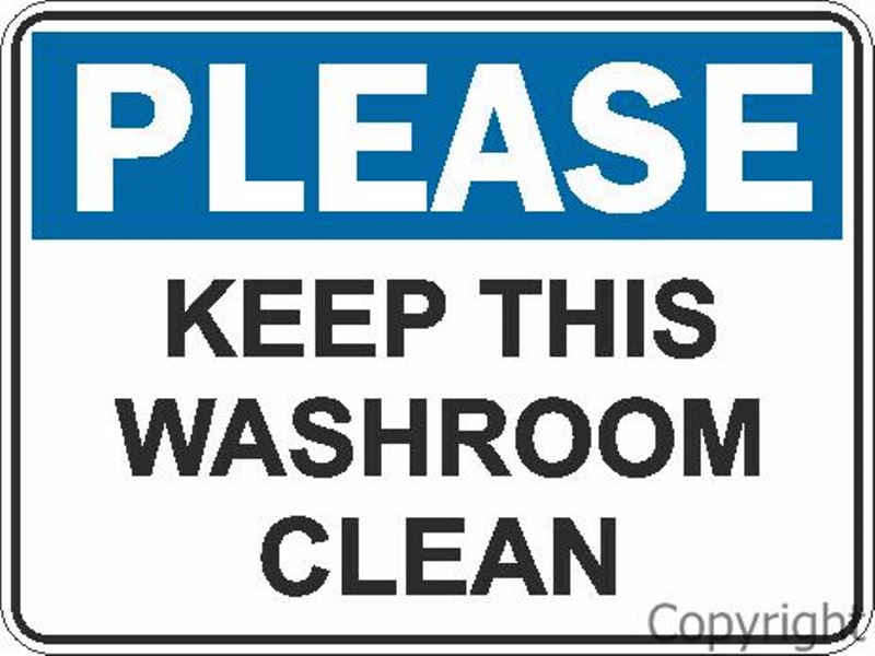 Please Keep This Washroom Clean Sign