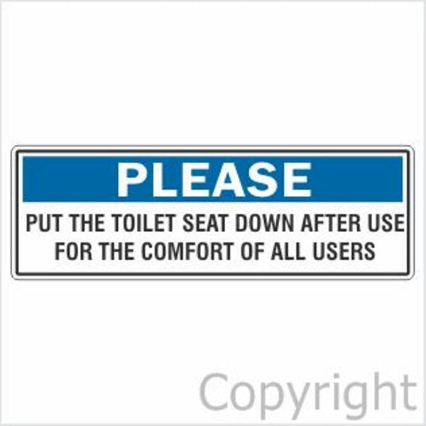 Please Put The Toilet Seat Down etc. Sign