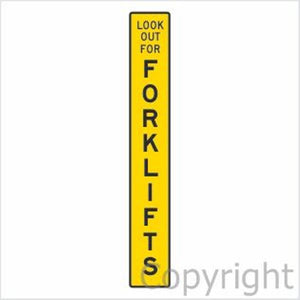 Look Out For Forklifts Sign