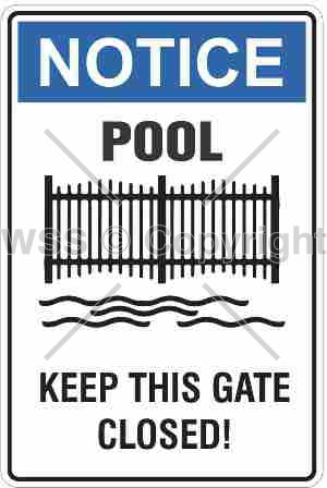 Notice Pool Keep This Gate Closed Sign