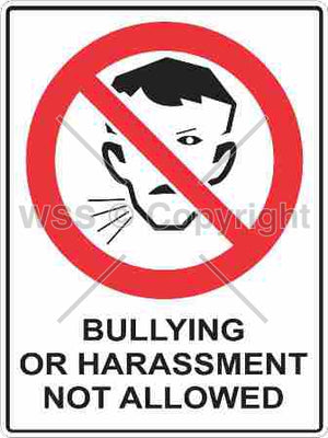 Bullying Or Harassment Not Allowed Sign W/ Picture