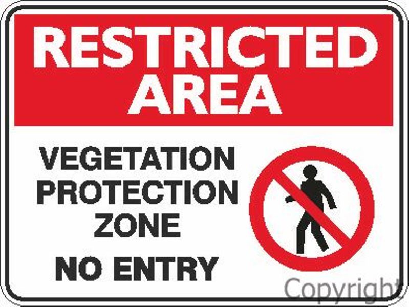 Restricted Area Vegetation Protection Zone No Entry Sign W/ Picture