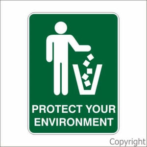 Protect Your Environment Sign W/ Picture