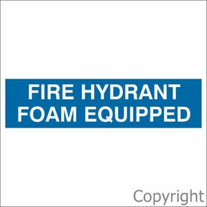 Fire Hydrant Foam Equipped Sign Blue