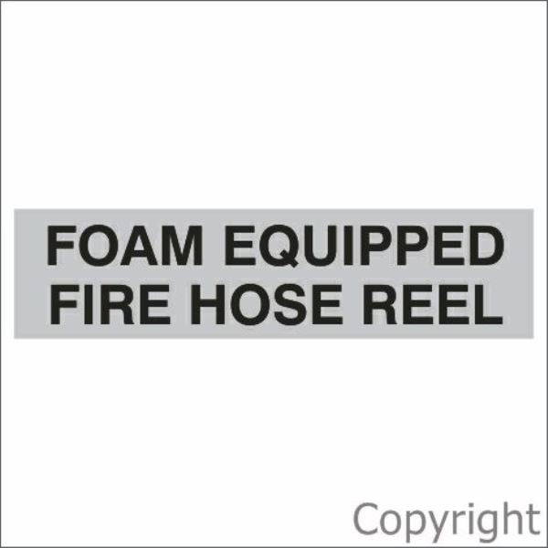 Foam Equipped Fire Hose Reel Sign Silver