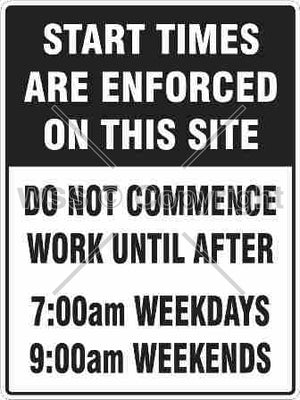 Start Times Are Enforced On This Site etc. Sign