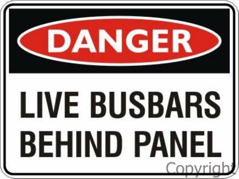 Danger Live Busbars Behind Panel Sign