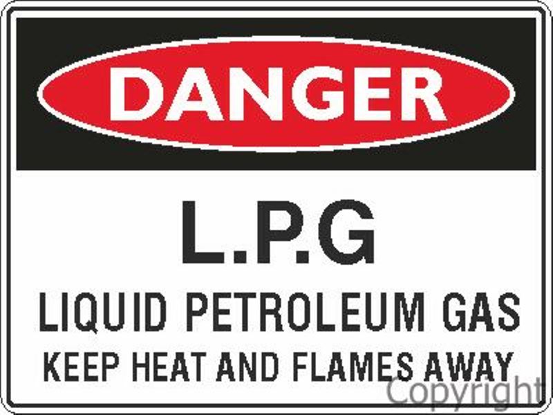 Danger LPG etc. Sign