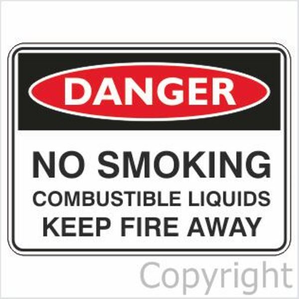 Danger No Smoking Combustible Liquids etc. Sign