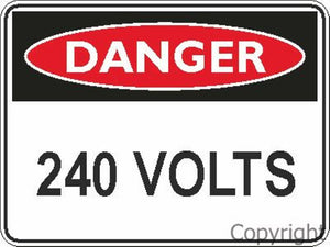 Danger - 240 Volts Sign