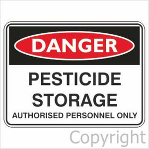 Danger Pesticide Storage etc. Sign