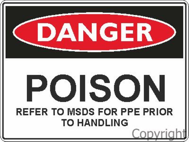 Danger Poison Refer To etc. Sign