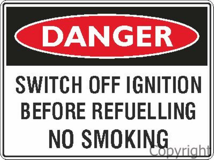 Danger Switch Off Ignition etc. Sign