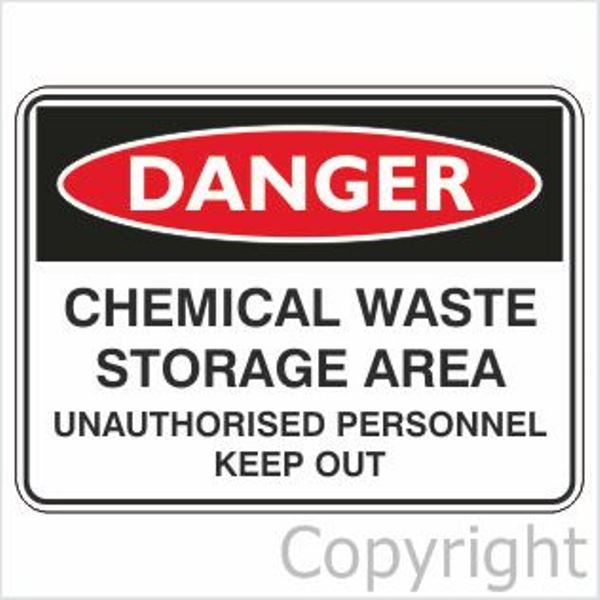 Danger Chemical Waste Storage Area etc. Sign