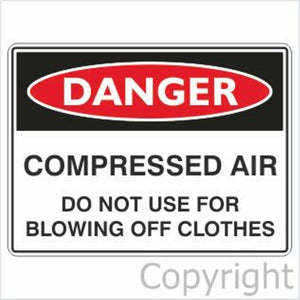 Danger Compressed Air etc. Sign