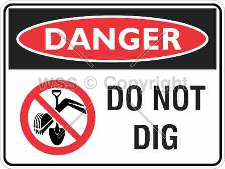 Danger Do Not Dig Sign With Picture