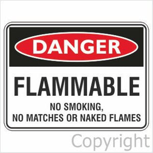 Danger Flammable No Smoking etc. Sign