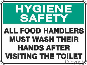 Hygiene Safety All Handlers Must Wash Their Hands etc. Sign
