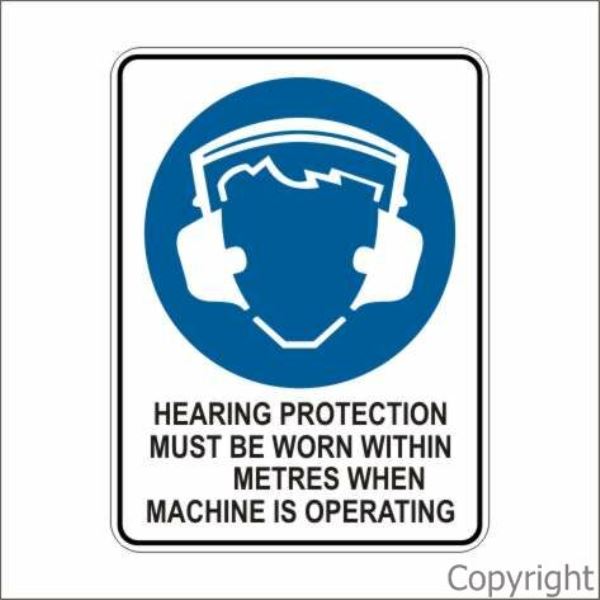 Hearing Protection etc. Is Operating Sign W/ Picture