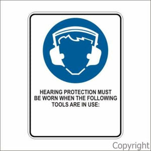 Hearing Protection etc. Tools In Use Sign W/ Picture