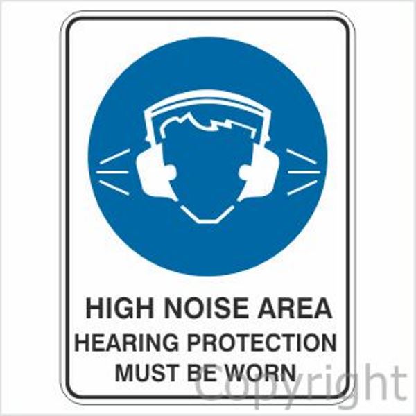 High Noise Area etc. Sign