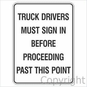 Truck Drivers Must etc. Sign