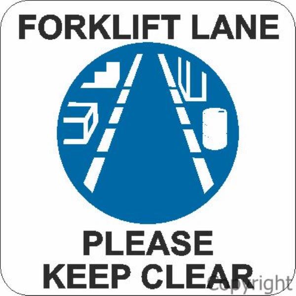 Forklift Lane Please Keep Clear Sign
