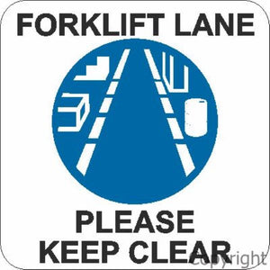 Forklift Lane Please Keep Clear Sign