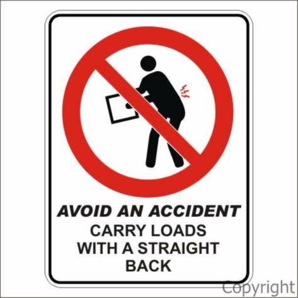 Avoid An Accident Carry Loads etc. Sign W/ Picture