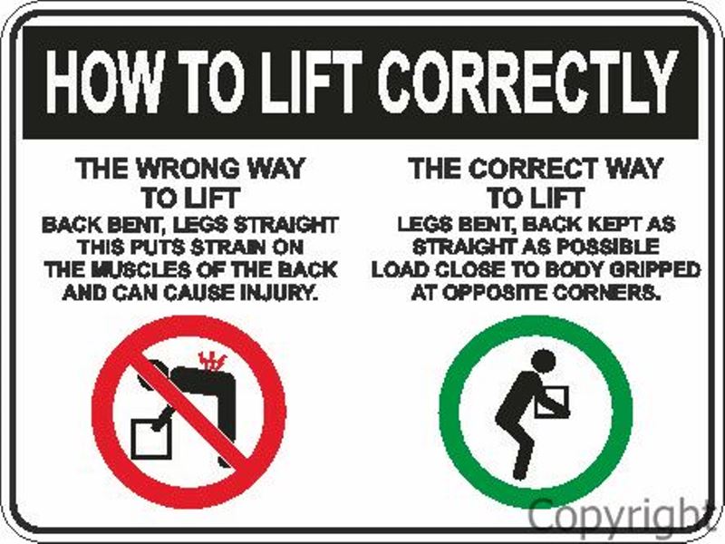 How To Lift Correctly Sign W/ Picture