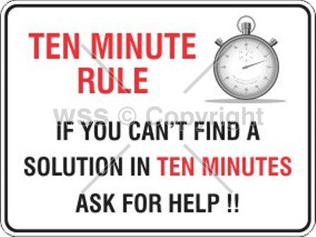 Ten Minute Rule Sign