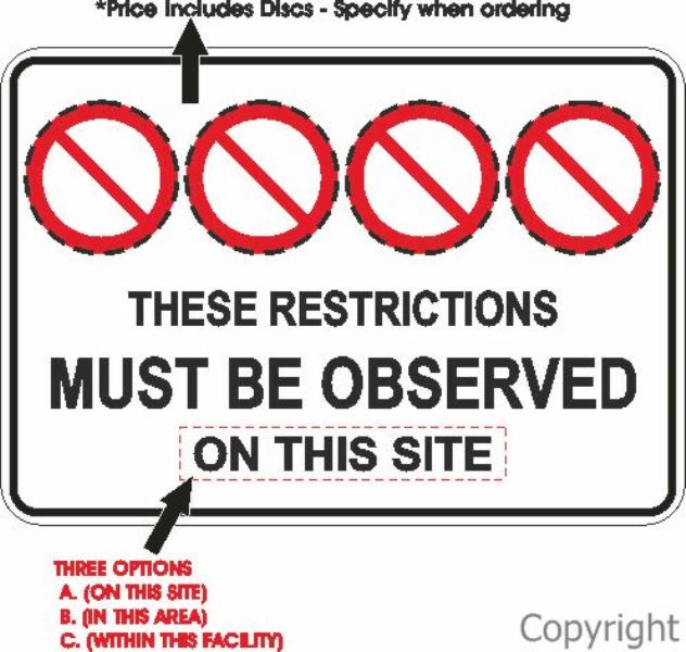 These Restrictions Must Be Observed etc. Sign