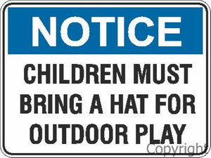 Notice Children Must etc. Sign
