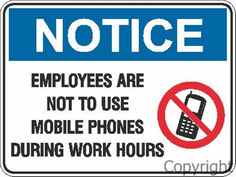 Notice Employees Are Not etc. Sign
