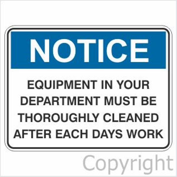 Notice Equipment In Your Department etc. Sign