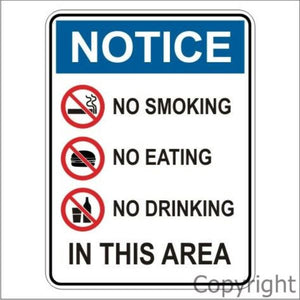 Notice No Smoking Eating Or Drinking etc. Sign