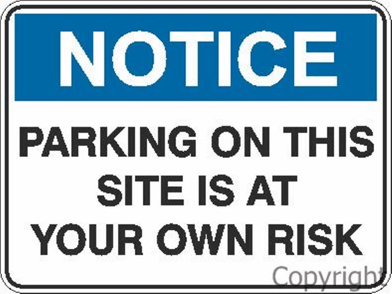 Notice Parking On This Site etc. Sign