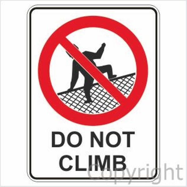 Do Not Climb Sign