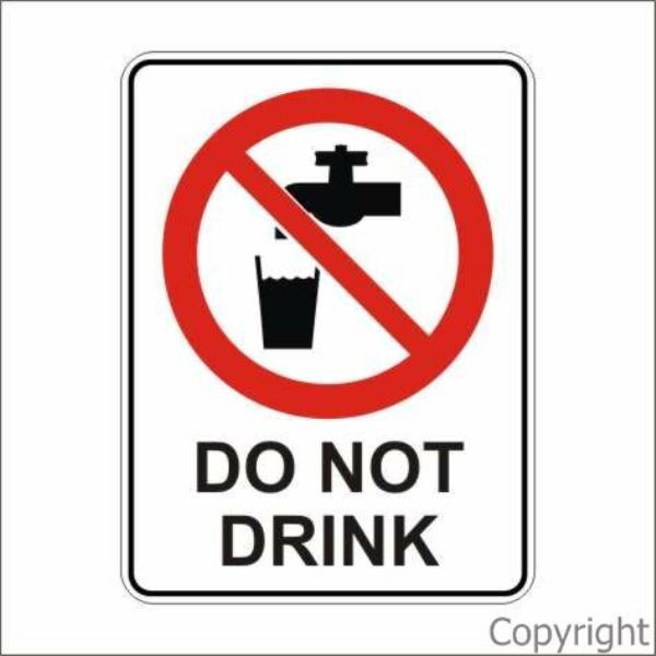 Do Not Drink Sign W/ Picture