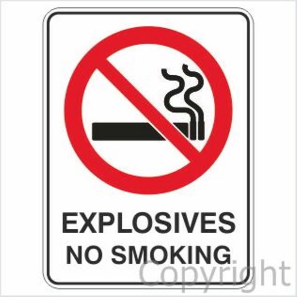 Explosives No Smoking Sign