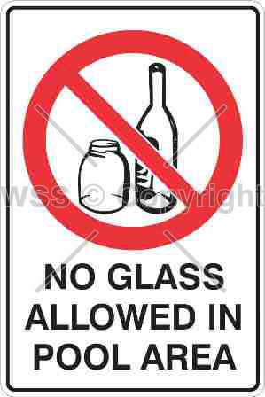 No Glass Allowed etc. Sign W/ Picture