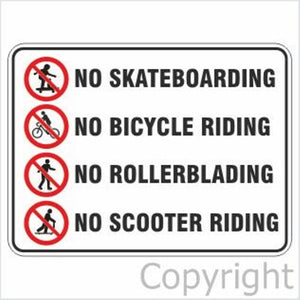 No Skateboards/Bicycle/Rollerblading/Scooter Sign W/ Picture