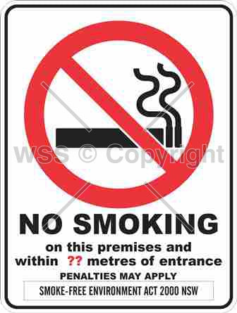 No Smoking Within ?? Metres etc. Sign W/ Picture