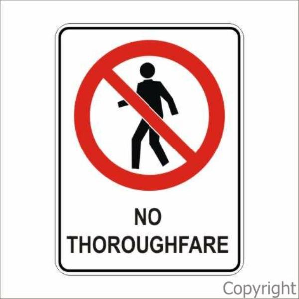 No Thoroughfare Sign W/ Picture
