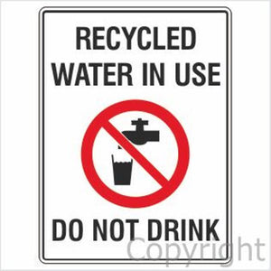 Recycled Water In Use Sign W/ Picture
