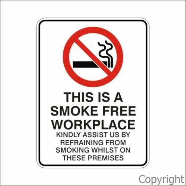This Is A Smoke Free etc. Sign