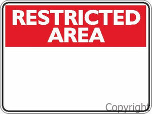 Blank Restricted Area Sign