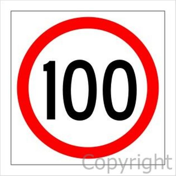 100 km/hr In Circle Sign
