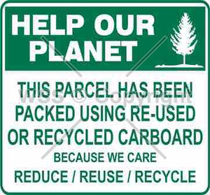 Help Our Planet This Parcel etc. Sign