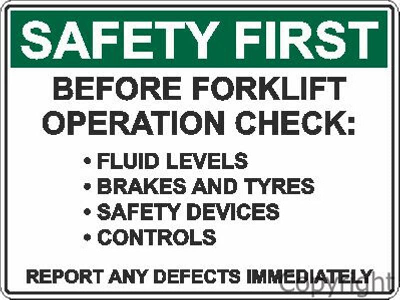 Safety First Forklift Checks Sign